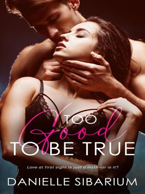 cover image of Too Good to be True